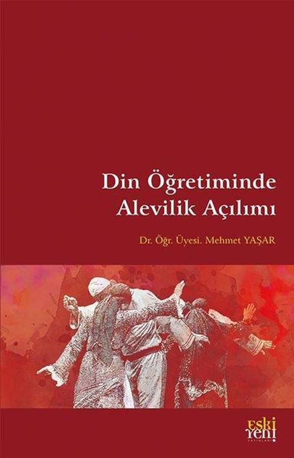 Din Öğretiminde Alevilik Açılımı - Eskiyeni Yayınları - Image 1