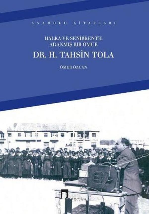 Halka ve Senirkente Adanmış Bir Ömür - Dergah Yayınları - Image 1