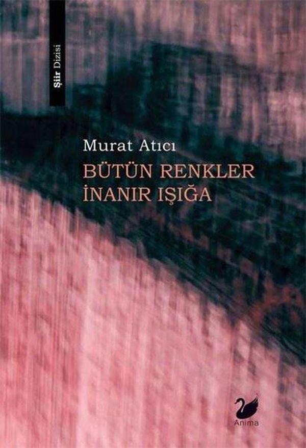 Bütün Renkler İnanır Işığa - Anima - Image 1