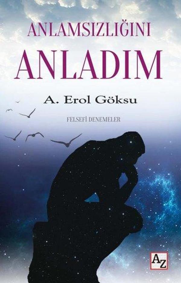 Anlamsızlığını Anladım - Felsefi Denemeler - Az Kitap - Image 1