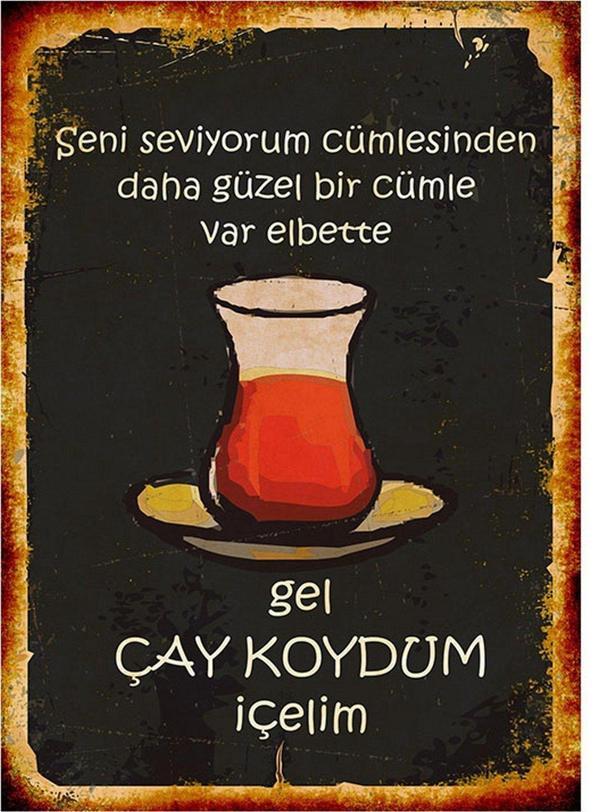 Bedeko Gel Çay Koydum İçelim Model Ahşap Tablo - Image 1