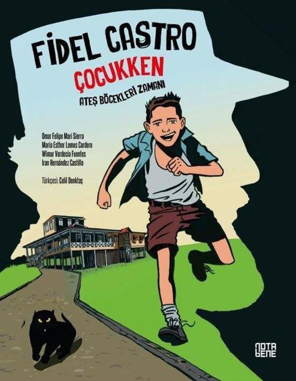 Fidel Castro Çocukken - Ateş Böcekleri Zamanı - Nota Bene Yayınları - Image 1