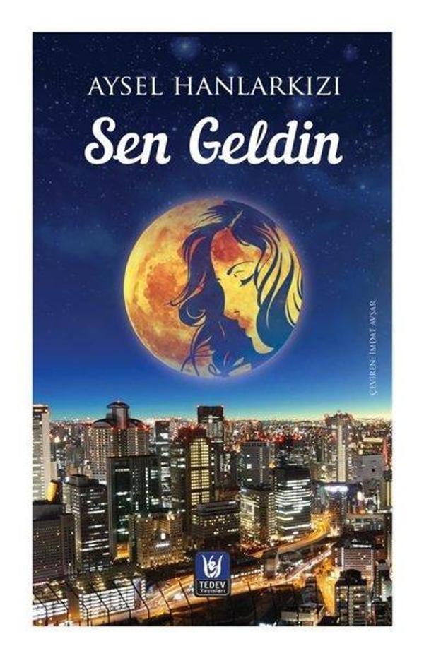 Türk Edebiyatı Vakfı Yayınları Sen Geldin - Türk Edebiyatı Vakfı Yayınları - Image 1
