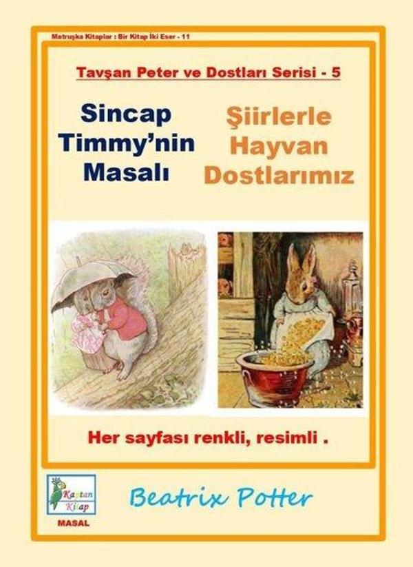 Sincap Timmy'nin Masalı - Şiirlerle Hayvan Dostlarımız - Tavşan Peter ve Dostları Serisi 5 - Kaptan Kitap - Image 1