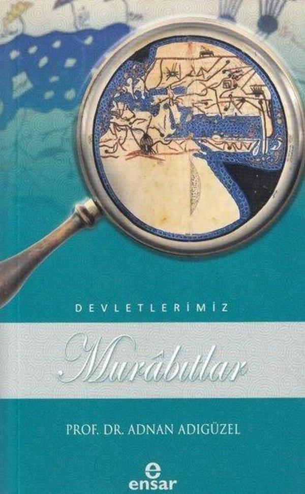 Murabıtlar - Devletlerimiz 36 - Ensar Neşriyat - Image 1