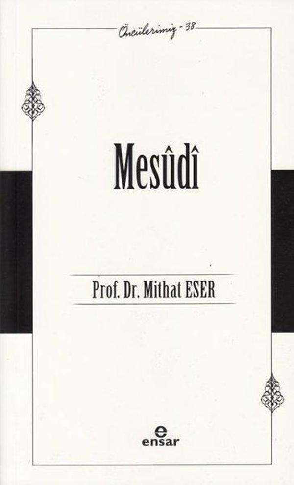 Mesudi - Öncülerimiz 38 - Ensar Neşriyat - Image 1