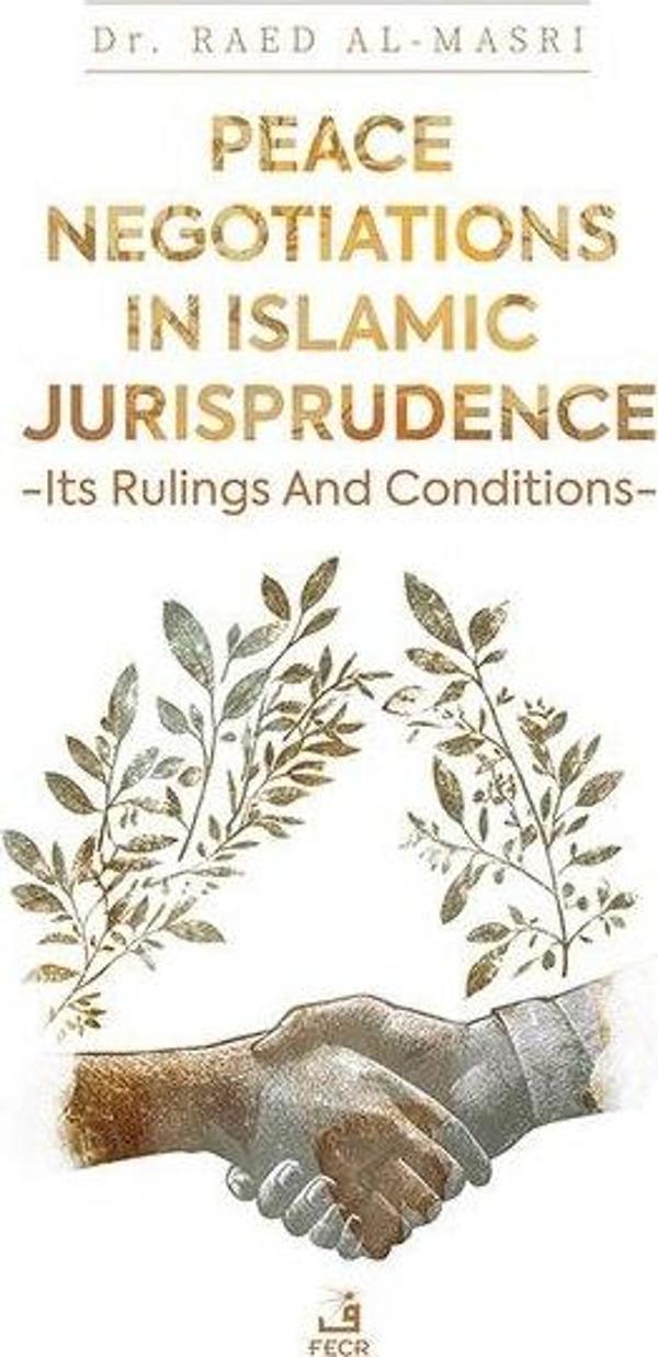 Peace Negotiations in Islamic Jurisprudence - Its Rulings and Conditions - Fecr Yayınları - Image 1