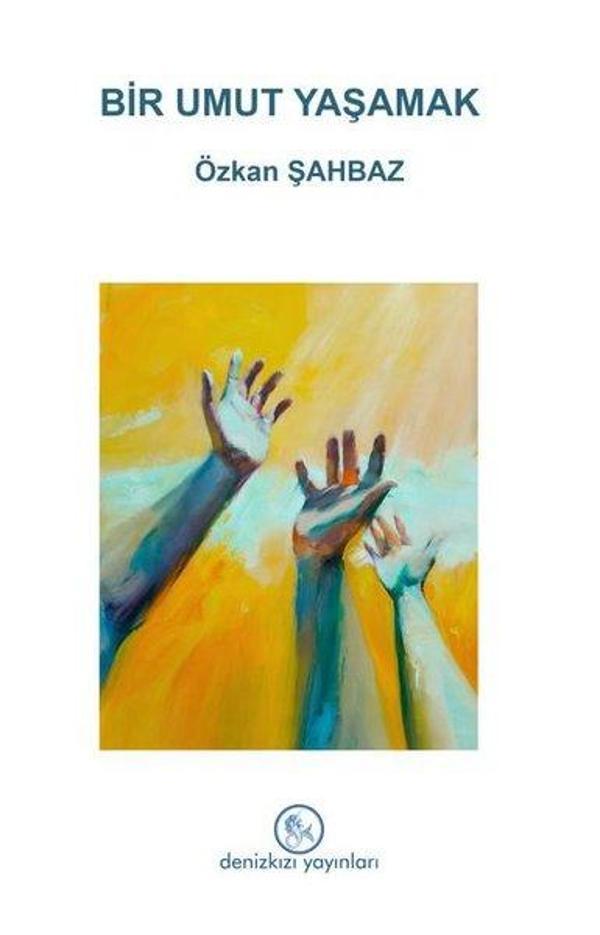 Bir Umut Yaşamak - Deniz Kızı Yayınları - Image 1