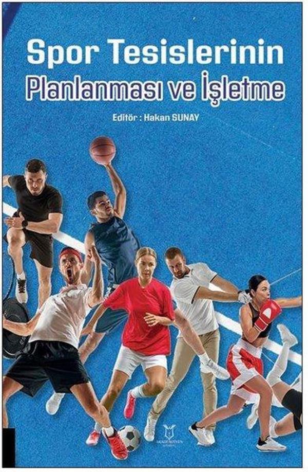 Spor Tesislerinin Planlanması ve İşletme - Akademisyen Kitabevi - Image 1