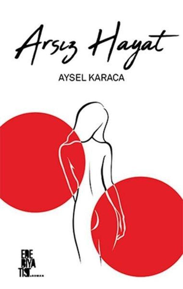 Arsız Hayat - Edebiyatist - Image 1