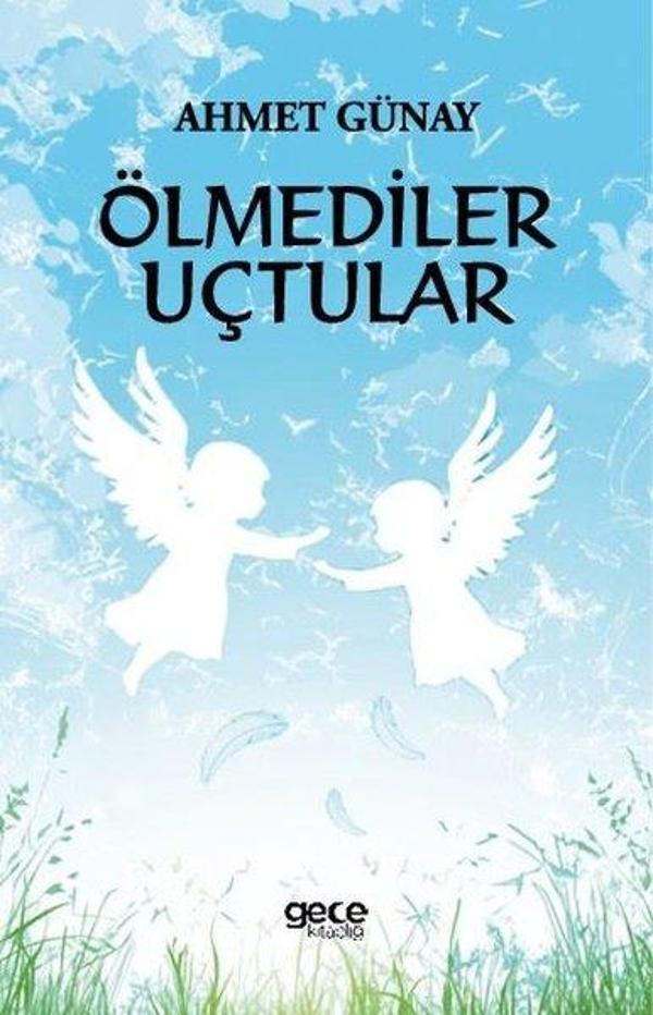 Ölmediler Uçtular - Gece Kitaplığı - Image 1