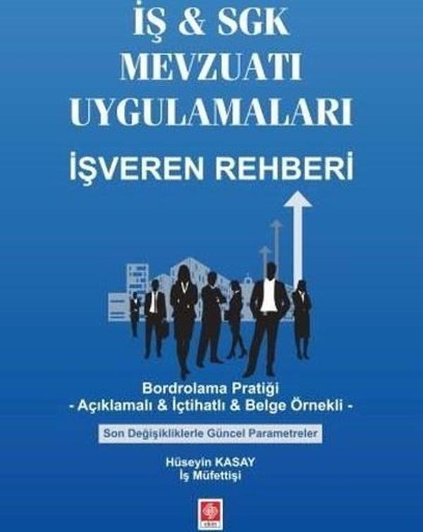 İş & SGK Mevzuatı Uygulamaları İşveren Rehberi - Ekin Basım Yayın - Image 1