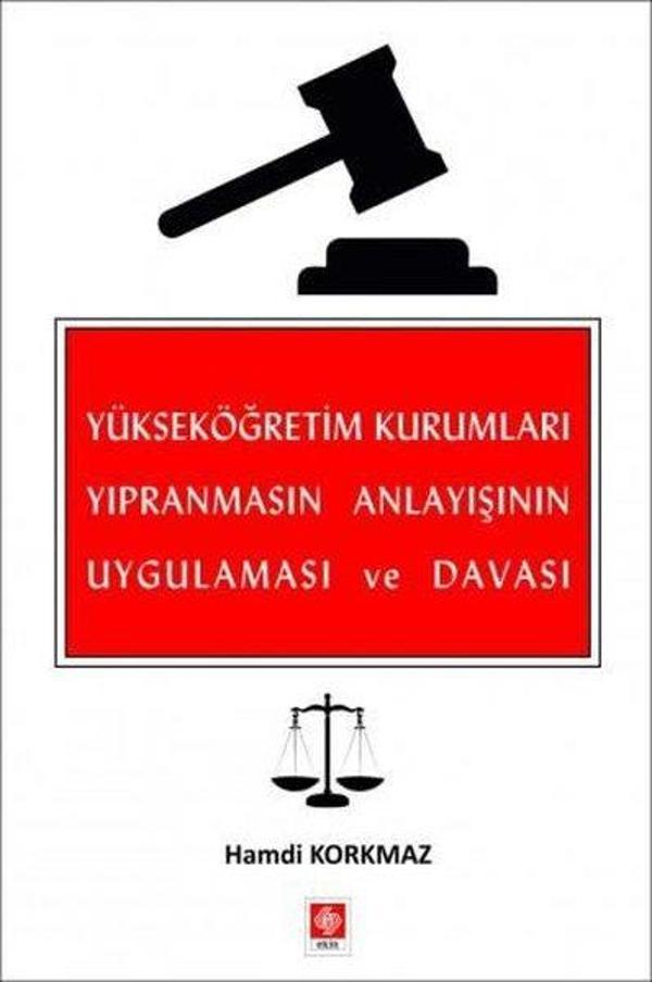 Yükseköğretim Kurumları Yıpranmasın Anlayışının Uygulaması ve Davası - Ekin Basım Yayın - Image 1