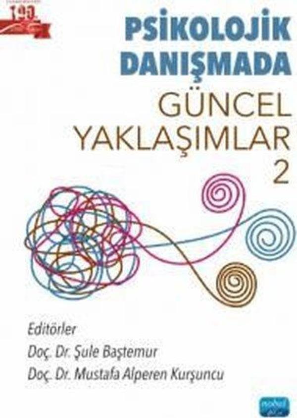 Psikolojik Danışmada Güncel Yaklaşımlar 2 - Nobel Akademik Yayıncılık - Image 1