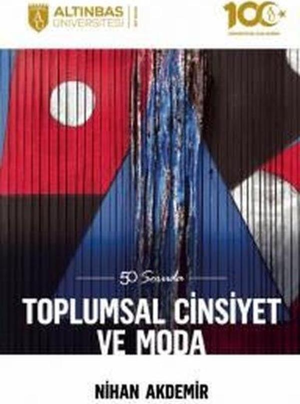 50 Soruda Toplumsal Cinsiyet ve Moda - Altınbaş Üniversitesi Yayınları - Image 1