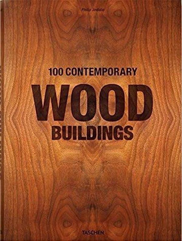100 Contemporary Wood Buildings - Taschen GmbH - Image 1