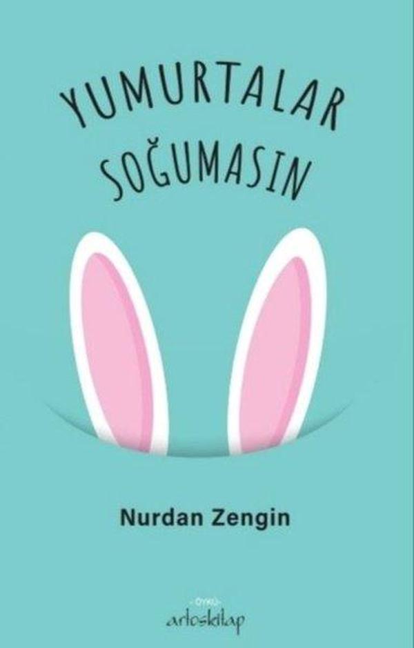 Yumurtalar Soğumasın - Artos Kitap - Image 1