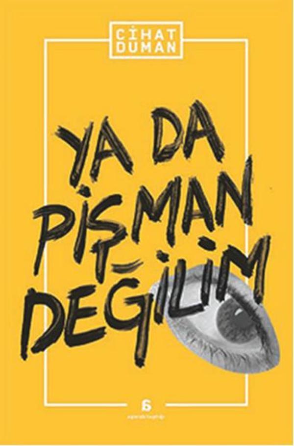 Ya da Pişman Değilim - Agora Kitaplığı - Image 1
