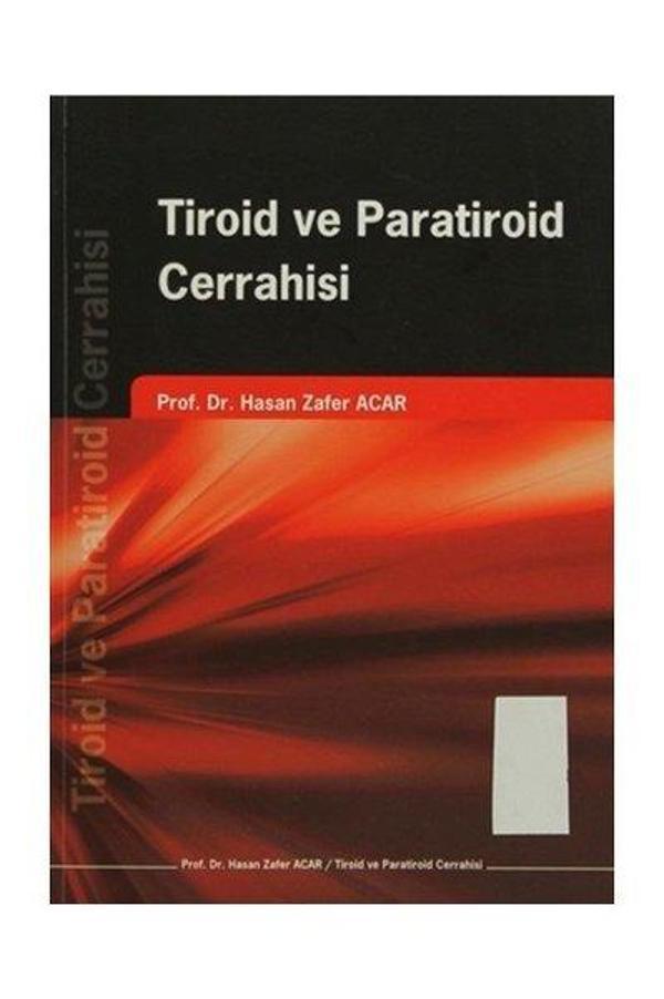 Tiroid ve Paratiroid Cerrahisi - Yazarın Kendi Yayını - Image 1