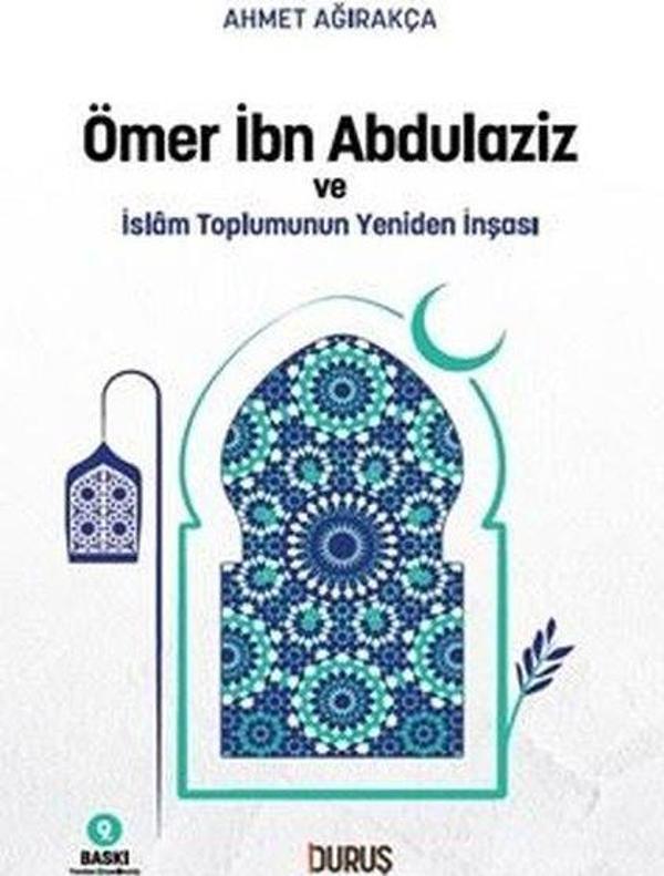 Ömer İbn Abdulaziz ve İslam Toplumunun Yeniden İnşası - Duruş Yayınları - Image 1