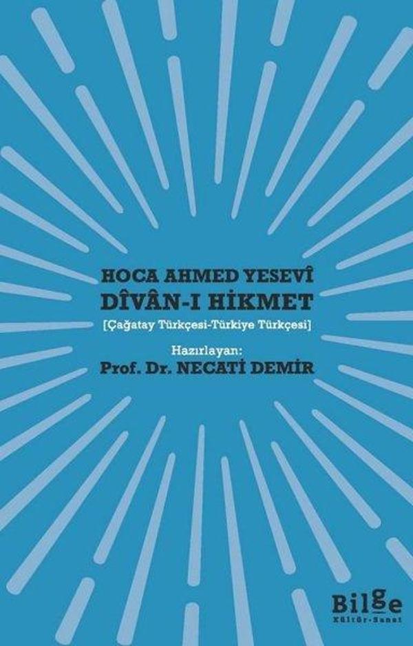 Divan-ı Hikmet: Çağatay Türkçesi - Türkiye Türkçesi - Bilge Kültür Sanat - Image 1