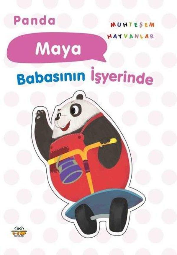 Panda Maya Babasının İşyerinde - Muhteşem Hayvanlar - 0-6 Yaş Yayınları - Image 1