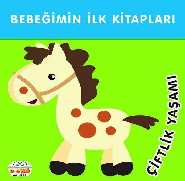 Çiftlik Yaşamı - Bebeğimin İlk Kitapları - 0-6 Yaş Yayınları - Image 1