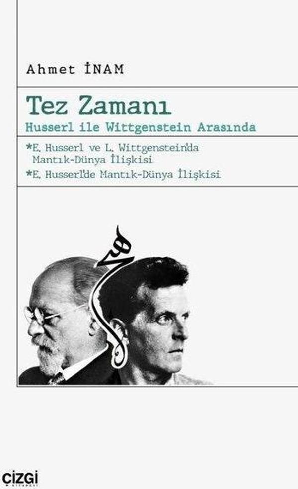 Tez Zamanı : Husserl İle Wittgenstein Arasında - Çizgi Kitabevi - Image 1