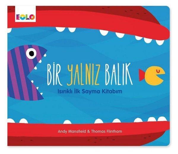 Bir Yalnız Balık - Isırıklı İlk Sayma Kitabım - Eolo - Image 1