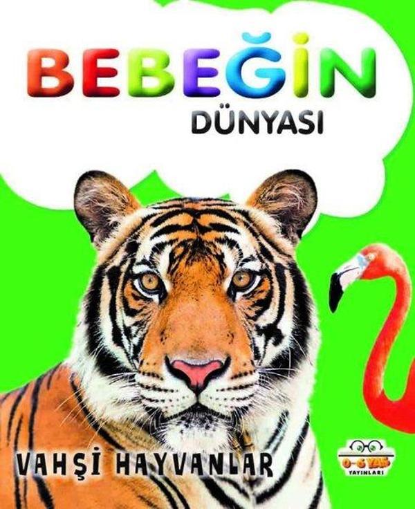 Bebeğin Dünyası - Vahşi Hayvanlar - 0-6 Yaş Yayınları - Image 1
