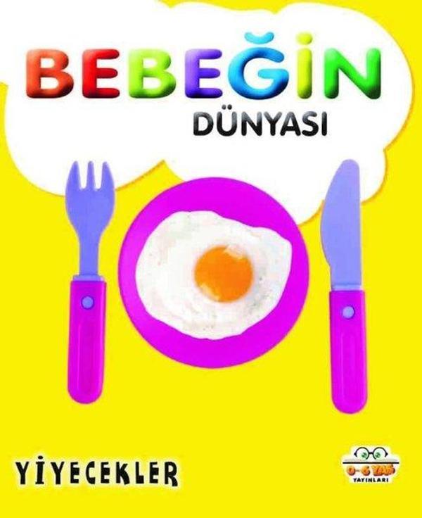 Bebeğin Dünyası - Yiyecekler - 0-6 Yaş Yayınları - Image 1