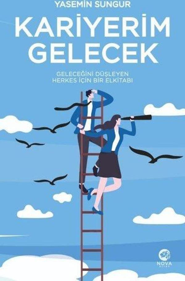 Kariyerim Gelecek - Geleceğini Düşleyen Herkes İçin Bir Elkitabı - Nova Kitap - Image 1