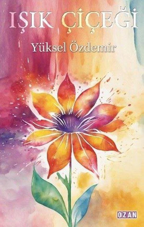 Işık Çiçeği - Ozan Yayıncılık - Image 1