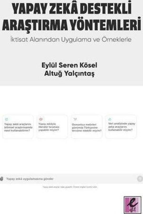 Yapay Zeka Destekli Araştırma Yöntemleri - İktisat Alanından Uygulama ve Örneklerle - Efil Yayınevi Yayınları - Image 1