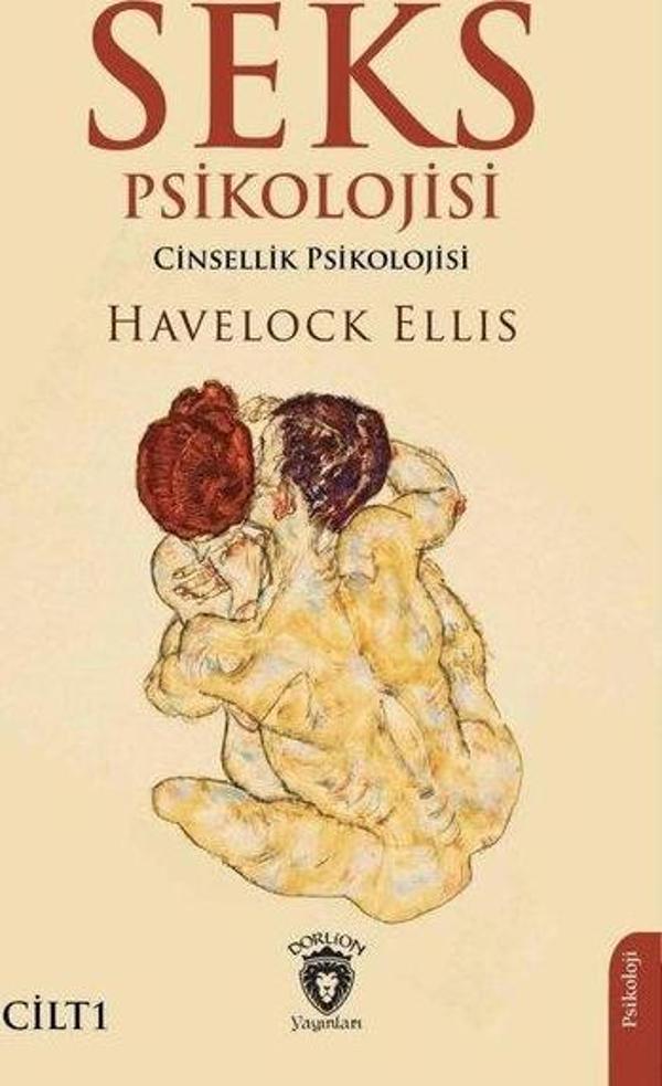 Seks Psikolojisi - Cinsellik Psikolojisi Cilt 1 - Dorlion Yayınevi - Image 1
