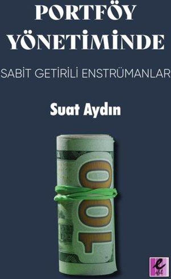 Portföy Yönetiminde Sabit Getirili Enstrümanlar - Efil Yayınevi Yayınları - Image 1