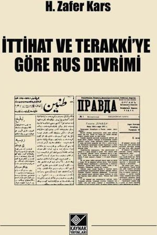 İttihat ve Terakki'ye Göre Rus Devrimi - Kaynak Yayınları - Image 1