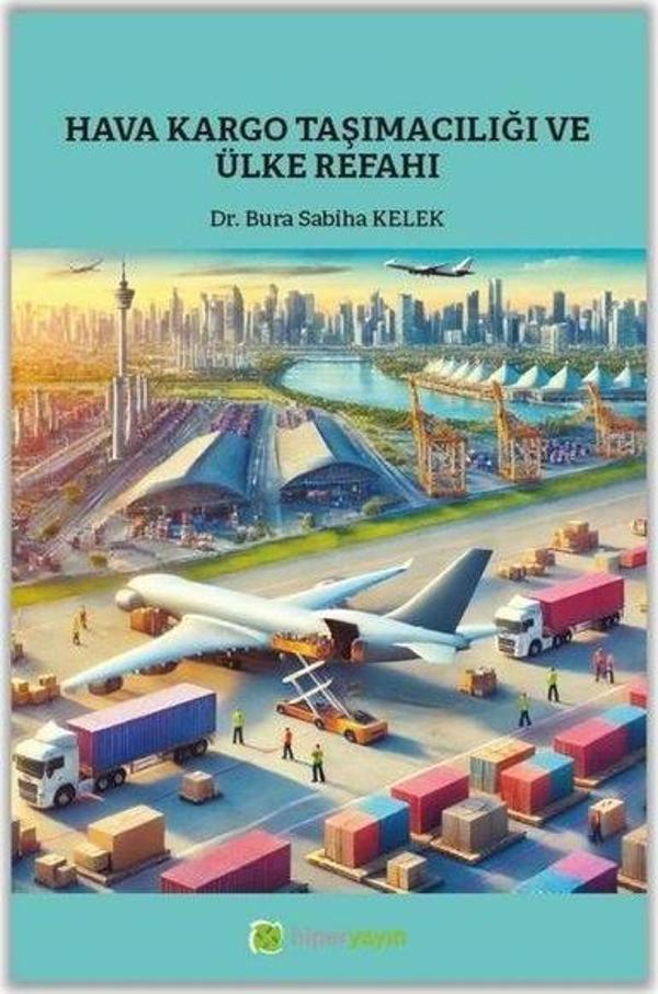 Hava Kargo Taşımacılığı ve Ülke Refahı - Hiperlink - Image 1