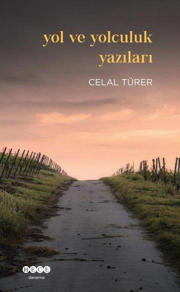 Yol ve Yolculuk Yazıları - Hece Yayınları - Image 1