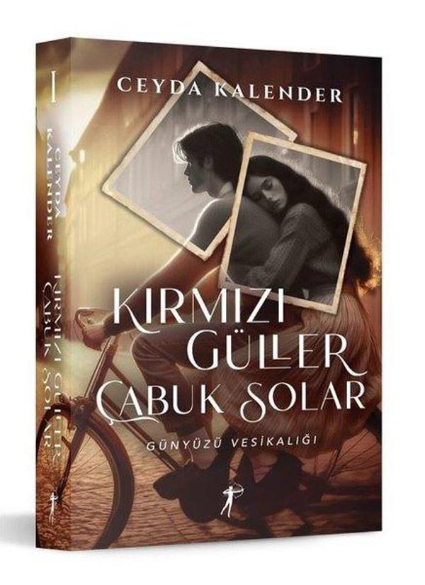 Kırmızı Güller Çabuk Solar - Günyüzü Vesikalığı - Artemis Yayınları - Image 1