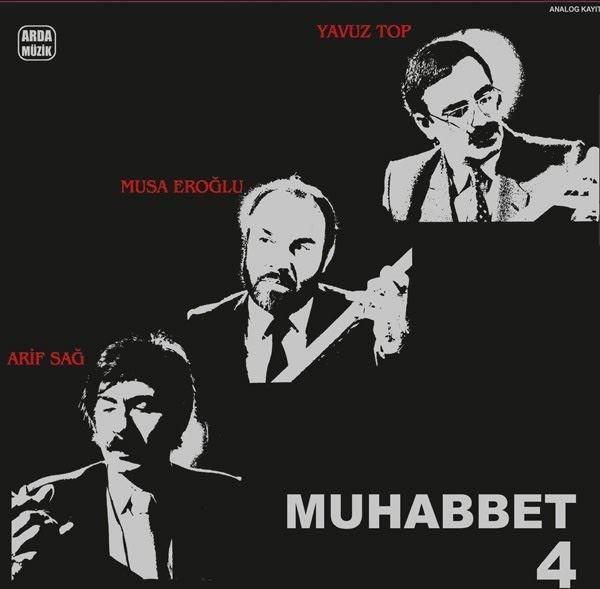 Şah Müzik Arif Sağ Musa Eroğlu Yavuz Top Muhabbet-4 Plak - Image 1