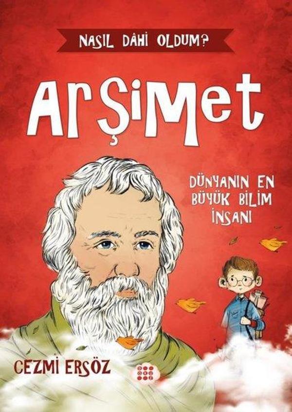 Arşimet: Dünyanın En Büyük Bilim İnsanı - Nasıl Dahi Oldum? - Dokuz Yayınları - Image 1