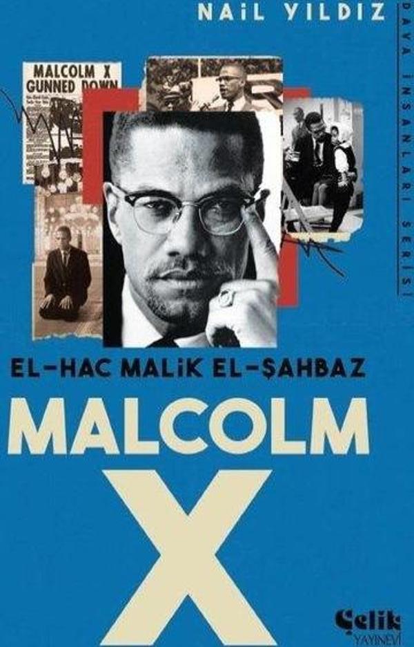El-Hac Malik El-Şahbaz Malcolm X - Dava Yayınları Serisi - Çelik Yayınevi - Image 1