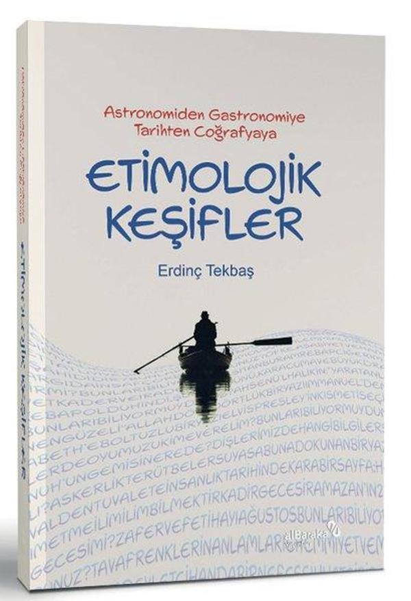 Astronomiden Gastronomiye Tarihten Coğrafyaya Etimolojik Keşifler - alBaraka Yayınları - Image 1
