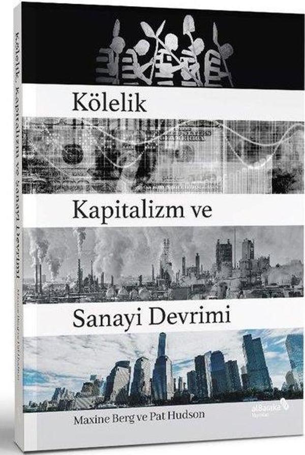 Kölelik Kapitalizm ve Sanayi Devrimi - alBaraka Yayınları - Image 1