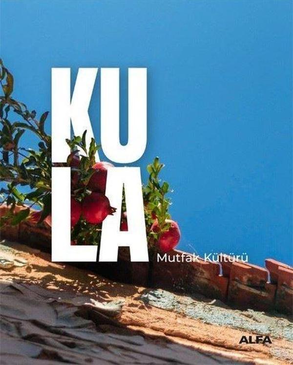 Kula - Mutfak Kültürü - Alfa Yayıncılık - Image 1