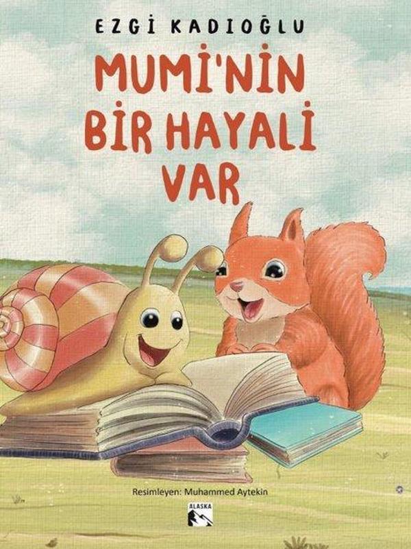 Mumi'nin Bir Hayali Var - Alaska Yayınları - Image 1