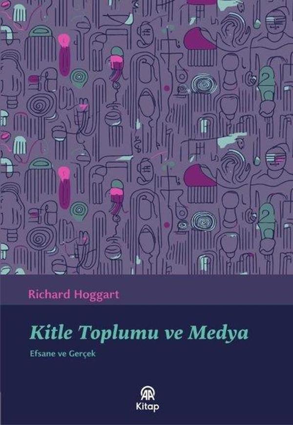 Kitle Toplumu ve Medya - Efsane ve Gerçek - AA Kitap - Image 1