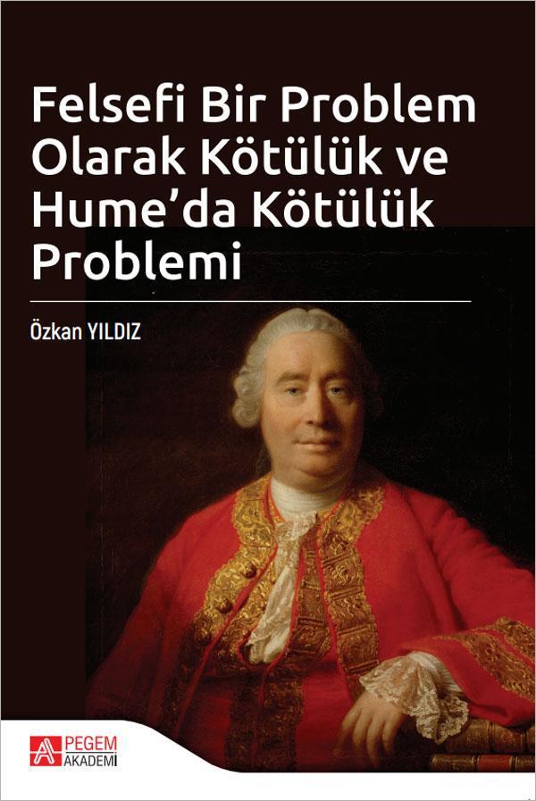 Felsefi Bir Problem Olarak Kötülük ve Hume'da Kötülük Problemi - Pegem Akademi Yayıncılık - Image 1