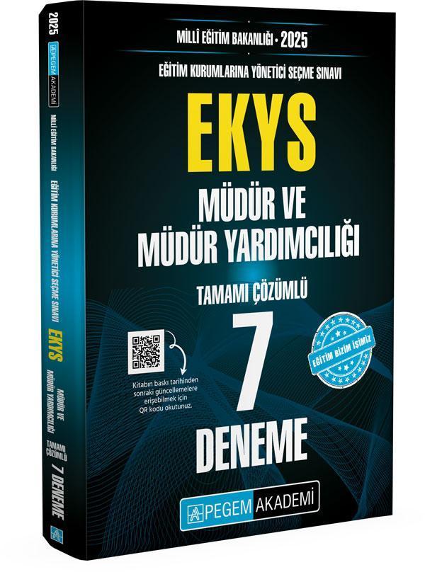2025 MİLLİ EĞİTİM BAKANLIĞI (EKYS) Müdür ve Müdür Yardımcılığı Tamamı Çözümlü 7 Deneme - Pegem Akademi Yayıncılık - Image 1